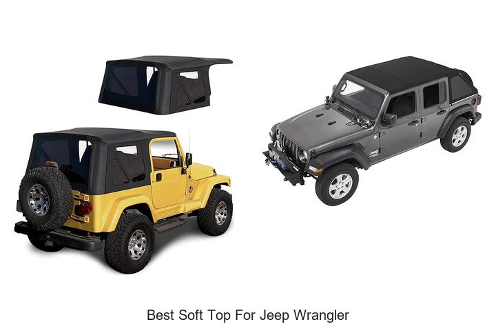 Best Soft Top For Jeep Wrangler: Ultimate Comfort for 2026